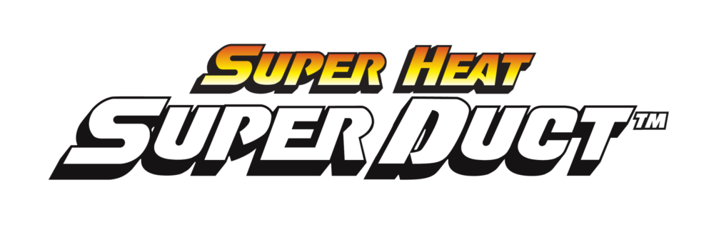 Super Heat - SuperDuct